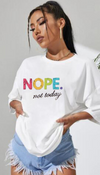 Rainbow NOPE Slogan T-shirt